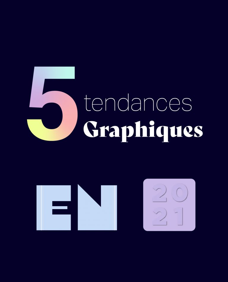tendances graphiques 2021 agence de communication paris
